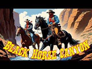 1954 - black horse canyon